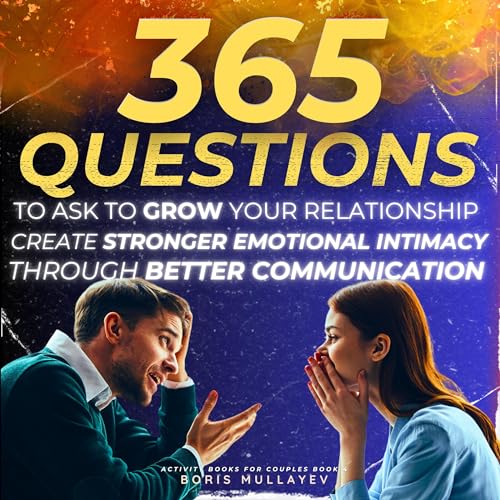 365 Questions to Ask to Grow Your Relationship by Boris Mullayev episode artwork