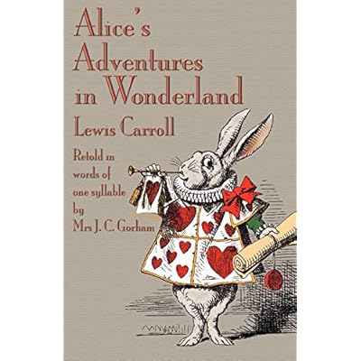 Alice's Adventures in Wonderland, Retold in Words of One Syllable