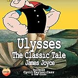  Ulysses: The Classic Tale