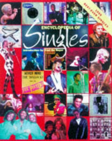 The Encyclopaedia of Singles guide discographie vinyle 45 tours album musique rock pop