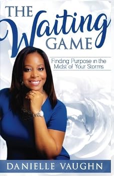 The Waiting Game: Finding Purpose in the Midst of Your Storms