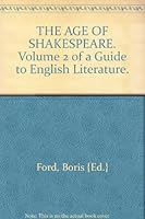 THE AGE OF SHAKESPEARE. Volume 2 of a Guide to English Literature. B001F654XQ Book Cover