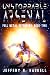 Unstoppable Arsenal (Full Metal Superhero Book 2)