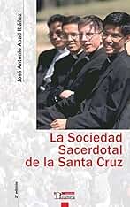 La Sociedad Sacerdotal de la Santa Cruz (Estudios Palabra)