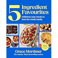 Five Ingredient Favourites