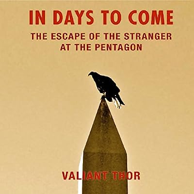 In Days to Come: The Escape of the Stranger at the Pentagon
