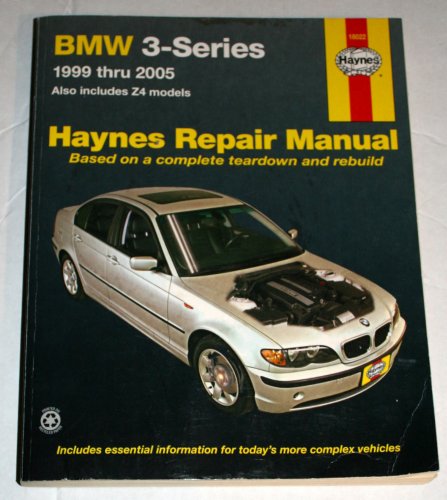 BMW 3-Series & Z4 Models, 1999 Thru 2005 (Haynes Repair Manuals)
