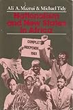 Nationalism and New States in Africa: From About 1935 to the Present