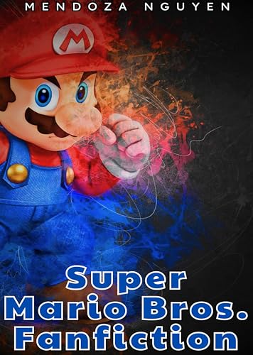 Super Mario Bros. Fanfiction (English Edition)