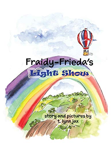 Fraidy-Frieda's Light Show 0974389072 Book Cover