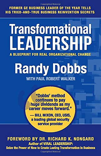 Transformational Leadership: A Blueprint for Real Organizational Change