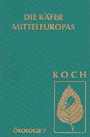 Die Käfer Mitteleuropas, Bd. E7: Artenassoziationen in Makrohabitaten: Terrestrischer Bereich III 382740696X Book Cover