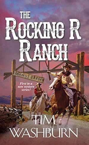 The Rocking R Ranch (A Rocking R Ranch Western Book 1)