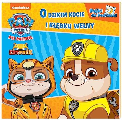 Psi Patrol Bajki do poduszki część 9.O dzikim kocie i kłębku wełny