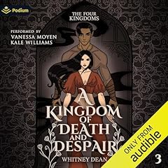 A Kingdom of Death and Despair Audiolibro Por Whitney Dean arte de portada
