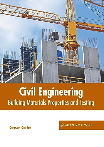 Civil Engineering: Building Materials Properties and Testing - -27%