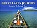 Great Lakes Journey: Exploring the Heritage Coast