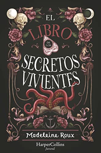 El libro de los secretos vivientes (Fantasía juvenil) (HarperKids)