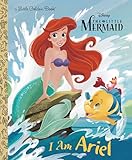 I Am Ariel (Disney Princess) (Little Golden Book)