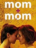 Mom + Mom