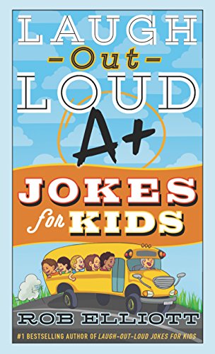Amazon Com Laugh Out Loud A Jokes For Kids Laugh Out Loud Jokes For Kids Ebook Elliott Rob Kindle Store