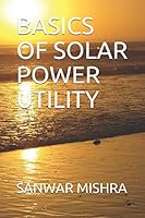 BASICS OF SOLAR POWER UTILITY 1980720061 Book Cover