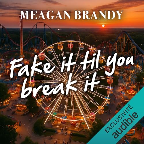 Fake it til you break it cover art