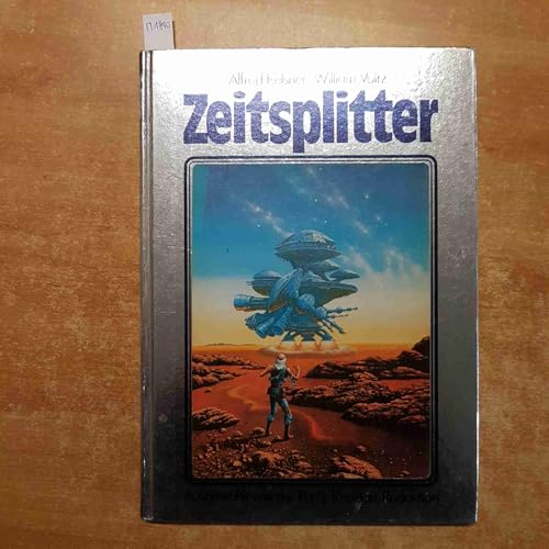Perry Rhodan. Zeitsplitter. Exkursionen durch Raum und Zeit in Wort und Bild