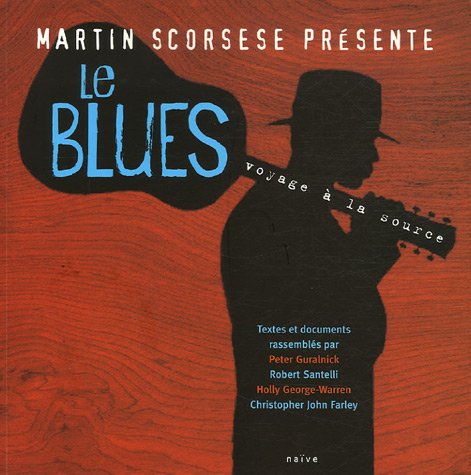 Le Blues: Voyage à la source