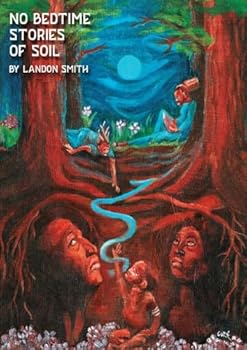 Paperback No Bedtime Stories of Soil Book