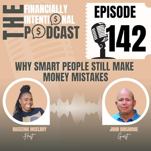 Page de couverture de Why Smart People Still Make Money Mistakes - Episode 142