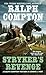 Ralph Compton Stryker's Revenge (A Ralph Compton Western)