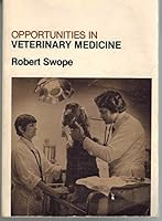 Opportunities In Veterinary Medicine B0006VV3VI Book Cover