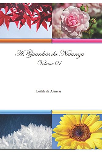 As Guardiãs da Natureza - Volume 1