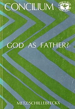Paperback God as Father? (Concilium) Book