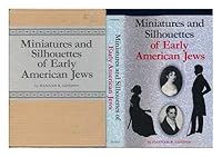 Miniatures and silhouettes of early American Jews, 0804806578 Book Cover