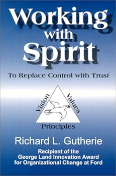 Paperback Working with Spirit : To Replace Control with Trust Book