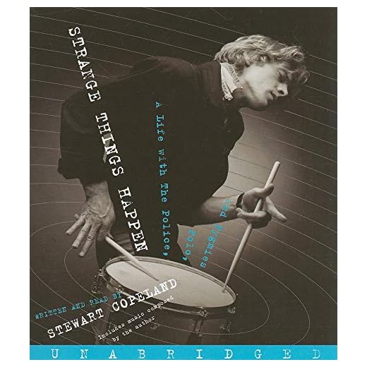 Strange Things Happen: A Life with The Police, Polo, and Pygmies