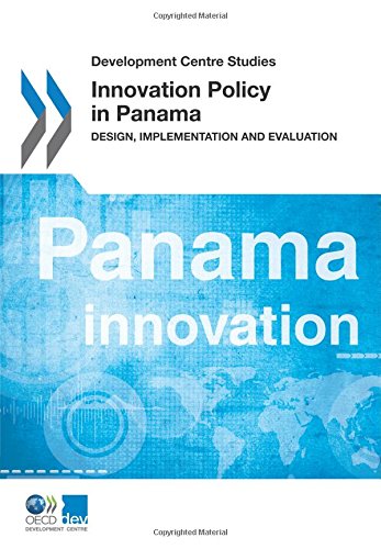 Development Centre Studies Innovation Policy in Panama: Design, Implementation and Evaluation