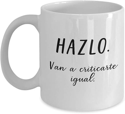 TAZA ORIGINAL - ENVIO GRATIS! - COFFEE - TAZAS PARA CAFE CON FRASES PARA MUJER - VASO GRACIOSO - BASO - VASOS GRACIOSOS - REGALO ORIGINAL PARA MAMA