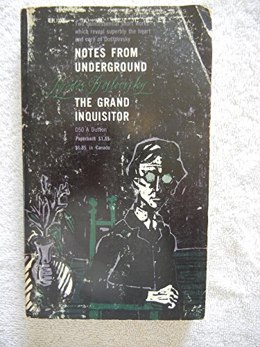Notes from underground; and The grand inquisitor B0006AWIMM Book Cover
