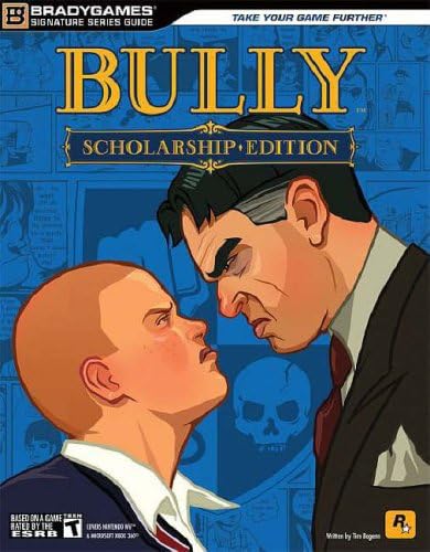 Bully: Scholarship Edition Signature Series Guide