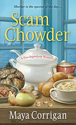 Scam Chowder (A Five-Ingredient Mystery) view 2