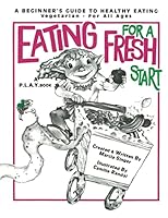 Eating For a Fresh Start 1518606385 Book Cover