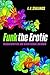 Funk the Erotic: Transaesthetics and Black Sexual Cultures (New Black Studies Series)