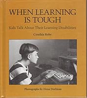 When Learning Is Tough: Kids Talk About Their Learning Disabilities 080758892X Book Cover