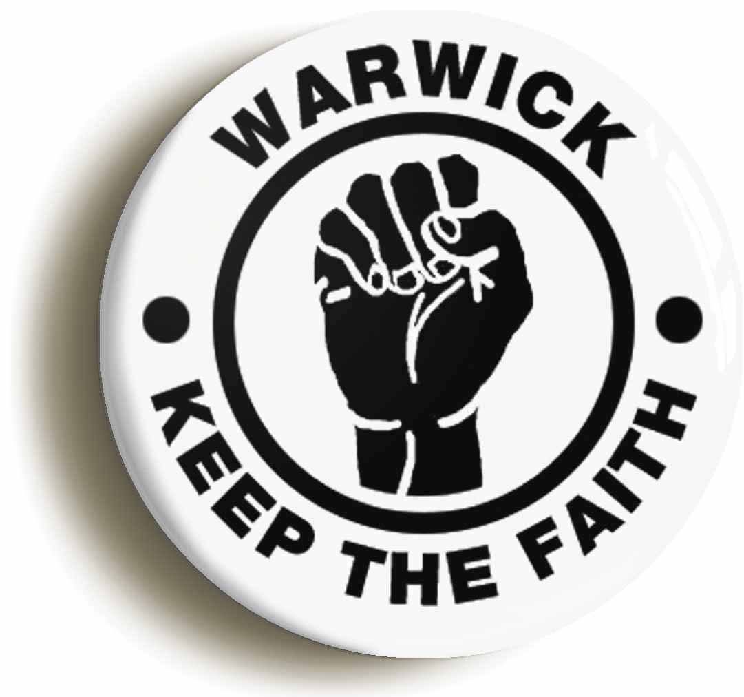 Warwick Keep The Faith Fridge Magnet (Circular 2inch / 50mm Diameter)