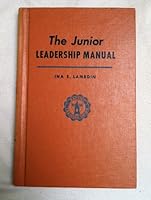 The junior leadership manual B0007FJ4T6 Book Cover