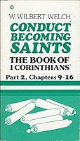 Conduct becoming saints: The book of 1 Corinthians (part 1) B0006CZJF8 Book Cover