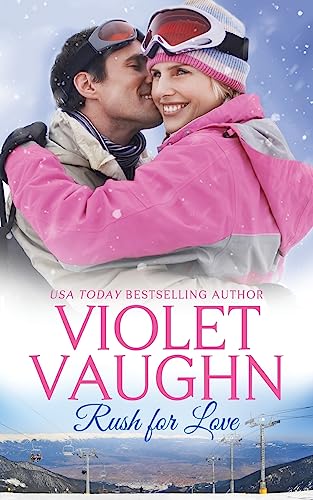 Rush for Love: (Snow-Kissed Love Book 3)